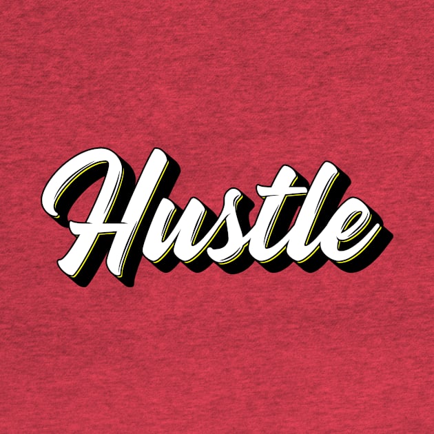 Hustle by FTF DESIGNS